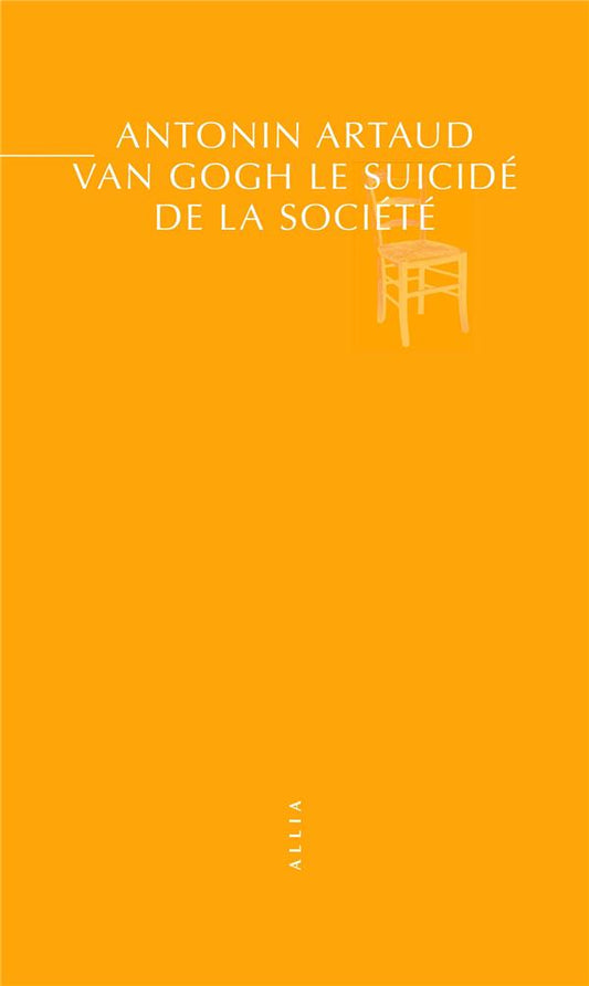 VAN GOGH LE SUICIDE DE LA SOCIETE