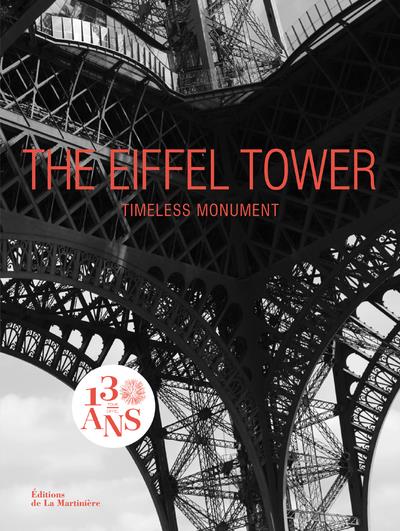 THE EIFFEL TOWER - TIMELESS MONUMENT