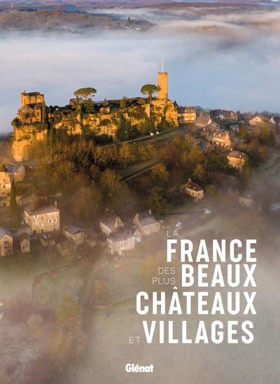 LA FRANCE DES PLUS BEAUX CHATEAUX ET VILLAGES - COFFRET