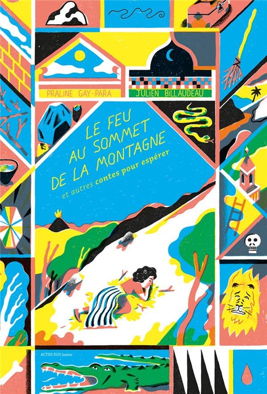LE FEU AU SOMMET DE LA MONTAGNE ET AUTRES CONTES POUR ESPERER