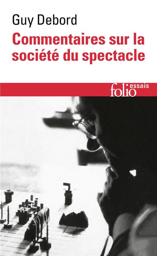 COMMENTAIRES SUR LA SOCIETE DU SPECTACLE (1988) / PREFACE A LA QUATRIEME EDITION ITALIENNE DE "LA SO