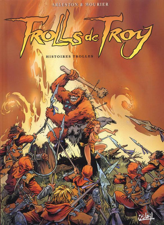 TROLLS DE TROY T01 - HISTOIRES TROLLES