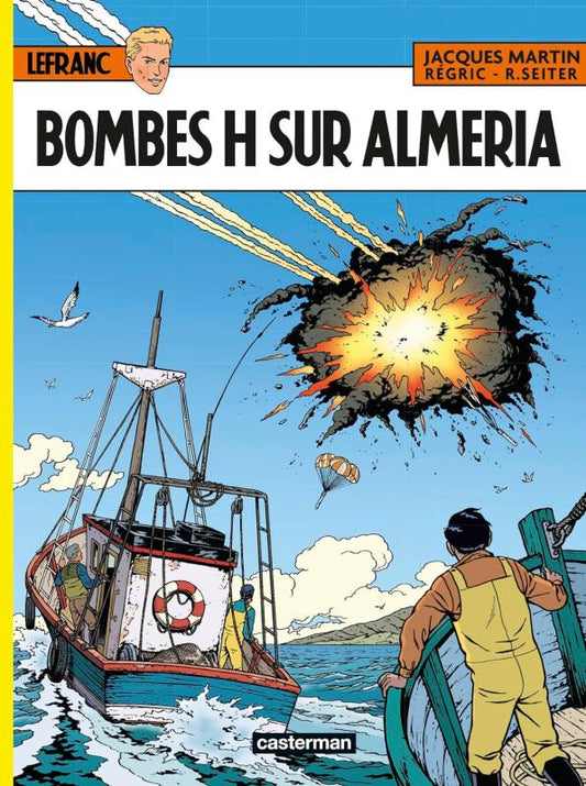 LEFRANC - T35 - BOMBES H SUR ALMERIA