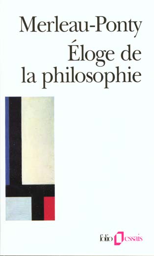 ELOGE DE LA PHILOSOPHIE ET AUTRES ESSAIS