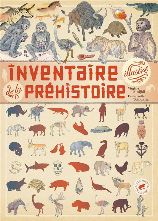 INVENTAIRE ILLUSTRE DE LA PREHISTOIRE