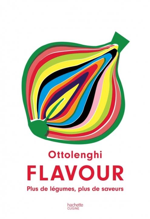 OTTOLENGHI FLAVOUR - PLUS DE LEGUMES, PLUS DE SAVEURS