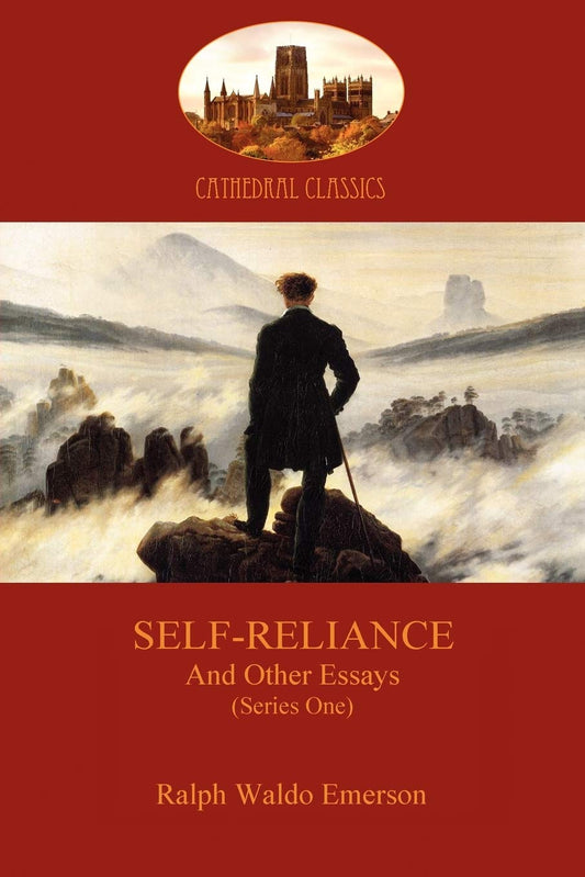 SELF RELIANCE AND OTHER ESSAYS