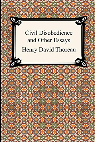 CIVIL DISOBEDIANCE AND OTHER ESSAYS